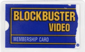 Image of Blockbuster Membership card courtesy Wikimedia